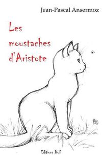 Cover image for Les moustaches d'Aristote