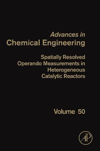 Cover image for Spatially Resolved Operando Measurements in Heterogeneous Catalytic Reactors