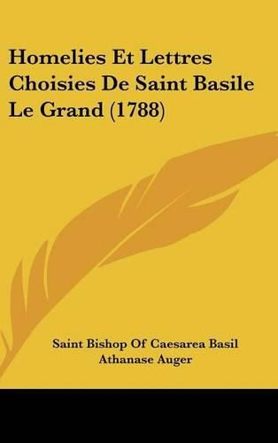 Cover image for Homelies Et Lettres Choisies de Saint Basile Le Grand (1788)