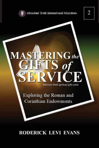 Cover image for Mastering the Gifts of Service