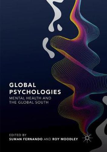 Cover image for Global Psychologies: Mental Health and the Global South