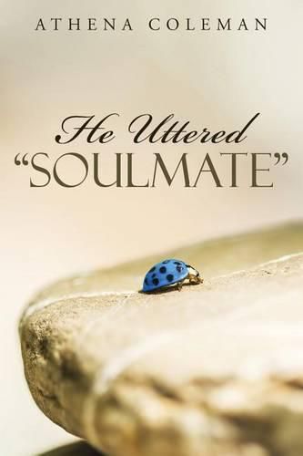 Cover image for He Uttered Soulmate