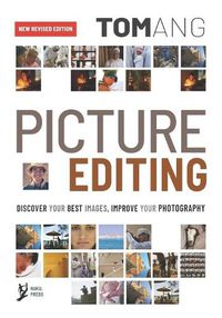 Cover image for Picture Editing: Discover your best images, improve your photography