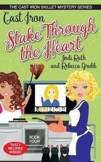 Cover image for Cast Iron Stake Through the Heart