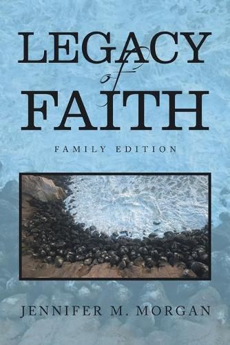 Legacy of Faith: Family Edition