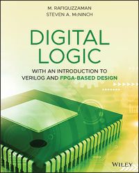 Cover image for Digital Logic with an Introduction to Verilog and FPGA-Based Design