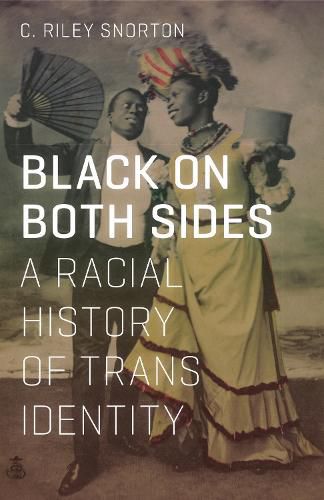 Cover image for Black on Both Sides: A Racial History of Trans Identity