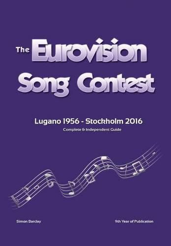 Cover image for The Complete & Independent Guide to the Eurovision Song Contest 2016