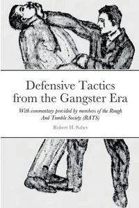 Cover image for Defensive Tactics from the Gangster Era