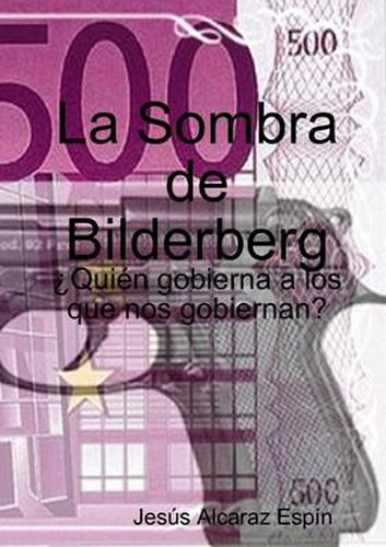 Cover image for La Sombra De Bilderberg