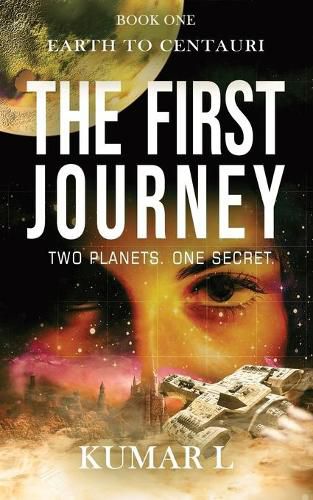 Cover image for Earth to Centauri: The First Journey