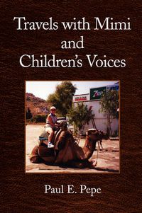 Cover image for Travels with Mimi and Children's Voices