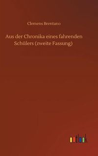 Cover image for Aus der Chronika eines fahrenden Schulers (zweite Fassung)