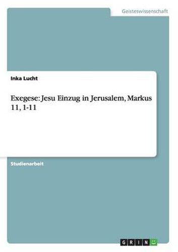 Cover image for Exegese: Jesu Einzug in Jerusalem, Markus 11, 1-11