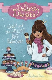 Cover image for Gabi and the Great Big Bakeover