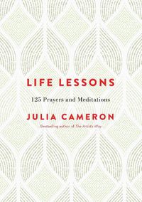 Cover image for Life Lessons: 125 Prayers and Meditations