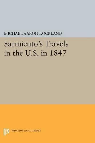 Cover image for Sarmiento's Travels in the U.S. in 1847