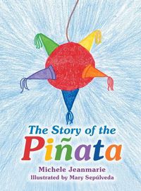 Cover image for The Story of the Pinata