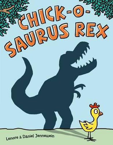 Cover image for Chick-O-Saurus Rex