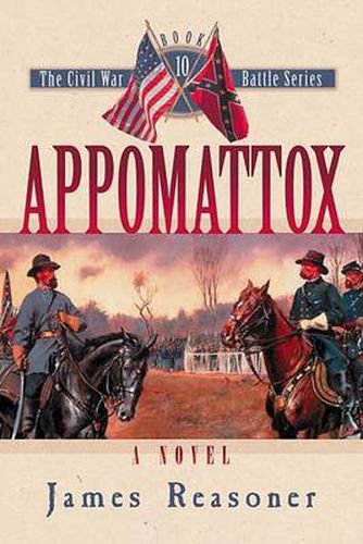 Appomattox: A Novel