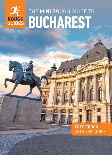 Cover image for The Mini Rough Guide to Bucharest: Travel Guide with eBook