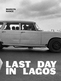 Cover image for Marilyn Nance: Last Day in Lagos