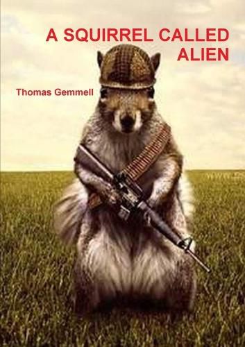 Cover image for A Squirrel Called Alien