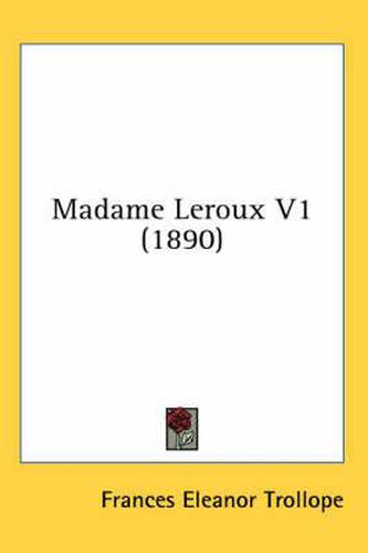 Madame LeRoux V1 (1890)