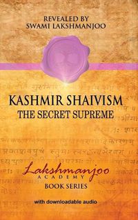 Cover image for Kashmir Shaivism: The Secret Supreme