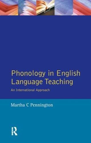 Cover image for Phonology in English Language Teaching: An International Approach