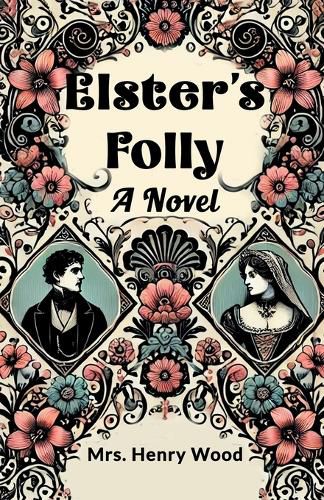 Cover image for Elster's FollyA Novel (Edition2024)