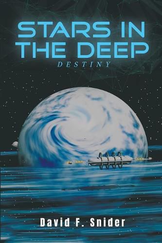 Cover image for Stars in the Deep: Destiny