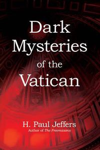 Cover image for Dark Mysteries Of The Vatican