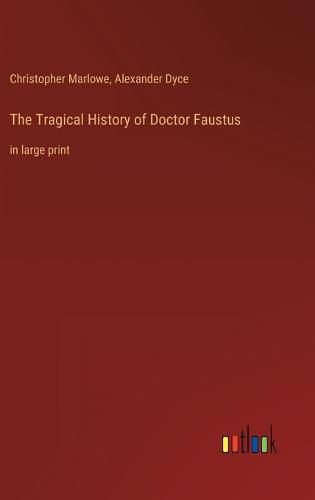 Cover image for The Tragical History of Doctor Faustus