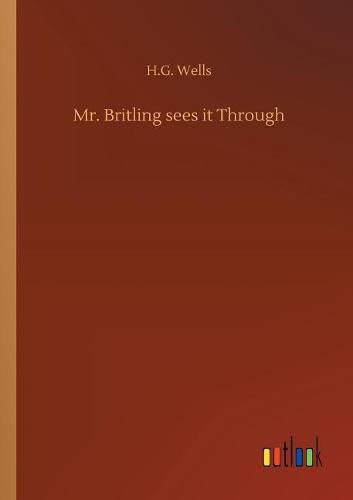 Cover image for Mr. Britling sees it Through