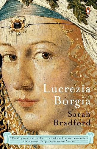 Cover image for Lucrezia Borgia: Life, Love, and Death in Renaissance Italy