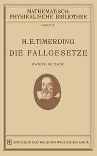 Cover image for Die Fallgesetze: Ihre Geschichte Und Ihre Bedeutung