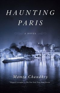 Cover image for Haunting Paris: A Novel