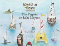 Cover image for Grandma Beans & the Tall Welshman: The Regatta on Lake Morgan