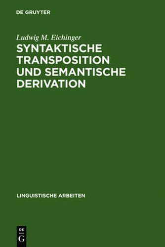 Cover image for Syntaktische Transposition und semantische Derivation