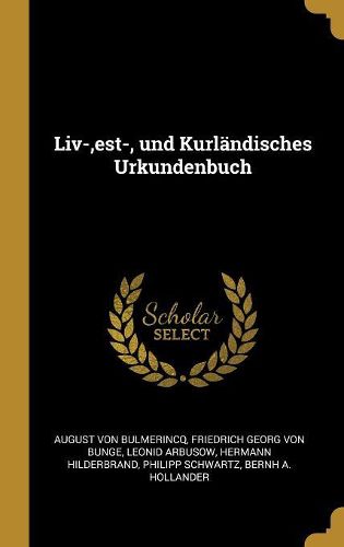 Cover image for Liv-, est-, und Kurlaendisches Urkundenbuch