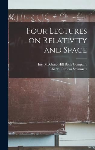 Four Lectures on Relativity and Space