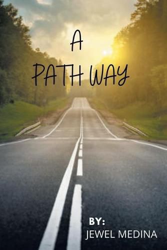 Cover image for A Path Way: Be Brave and Embrace Change