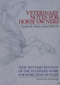 Cover image for Veterinary Notes for Horse Owners