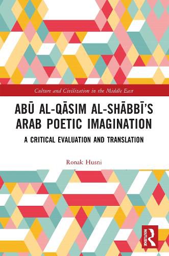 Cover image for Abu al-Qasim al-Shabbi's Arab Poetic Imagination