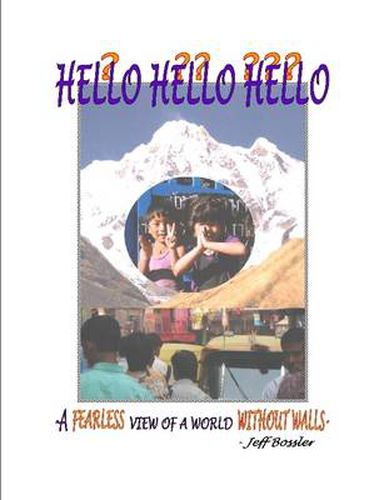 Cover image for Hello? Hello?? Hello??? - a Fearless View of a World without Walls -