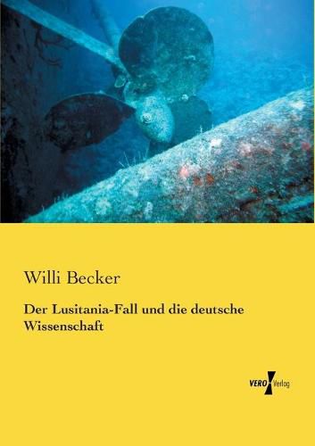 Cover image for Der Lusitania-Fall und die deutsche Wissenschaft