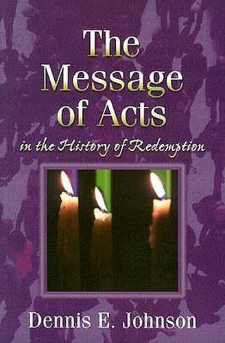 Cover image for A Message of Acts in the History of Redemption