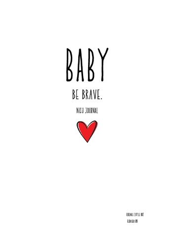 Cover image for BABY be brave NICU journal