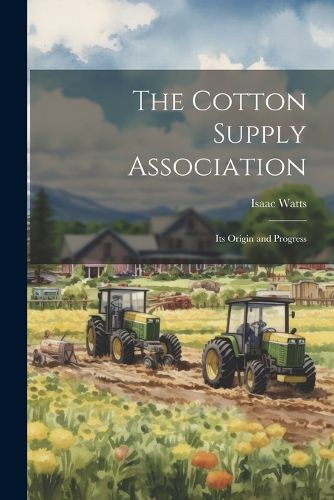 Cover image for The Cotton Supply Association